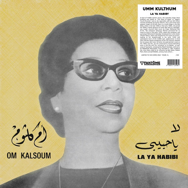 KALSOUM, OM - La Ya Habiby