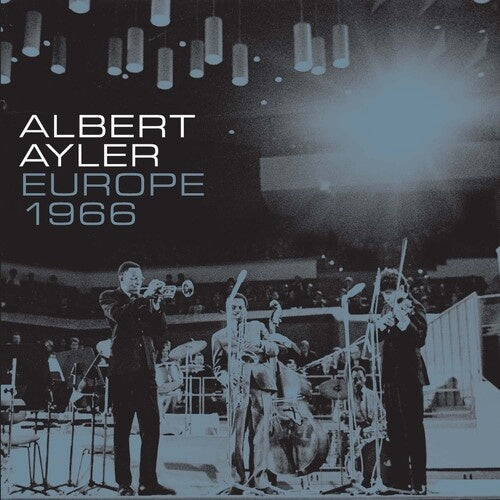 AYLER, ALBERT - Europe 1966