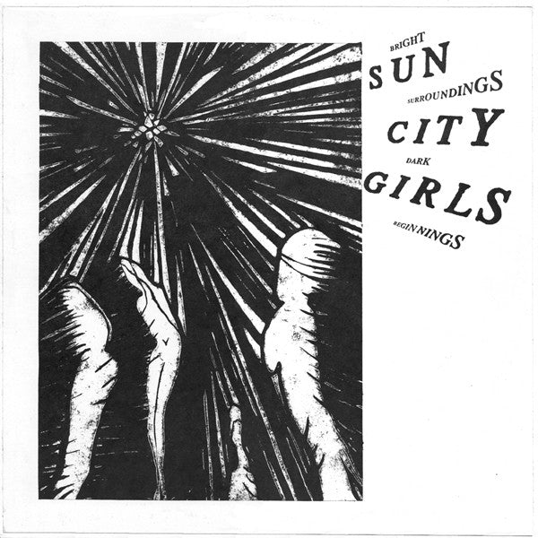 fustron SUN CITY GIRLS, Bright Surroundings Dark Beginnings 