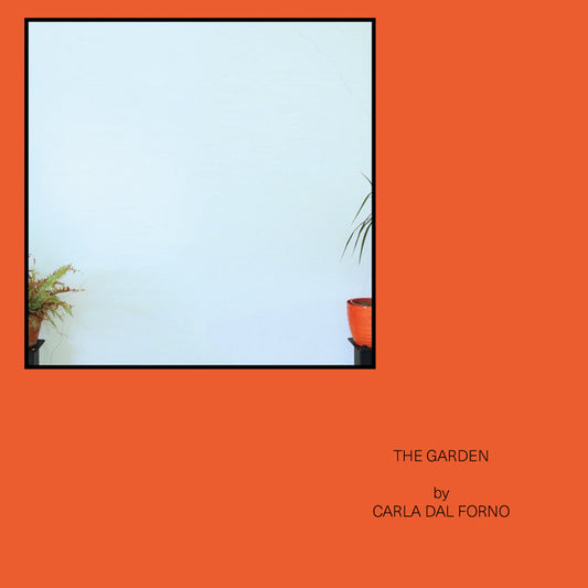 fusetron FORNO, CARLA DAL, The Garden