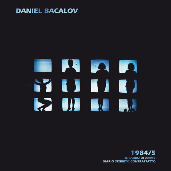 fusetron BACALOV, DANIEL, 1984/5: Il Ladro Di Anime/Diario Segreto Contraffatto