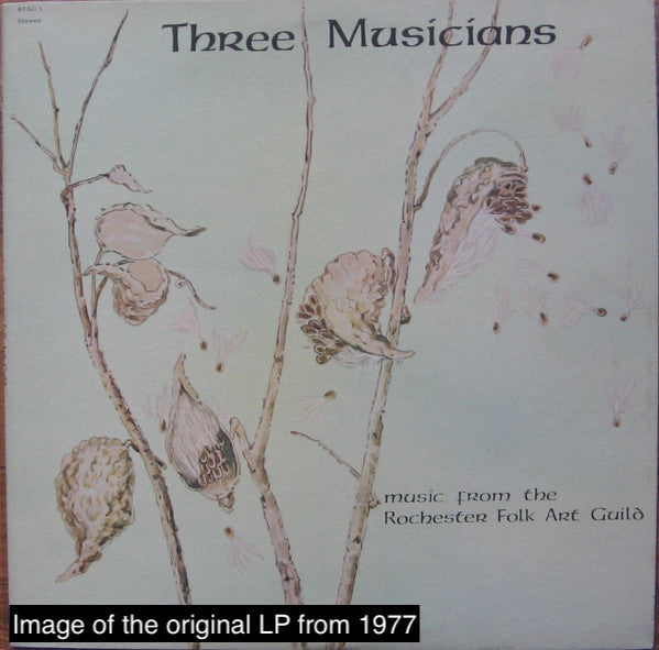 ROCHESTER FOLK ART GUILD - Three Musicians - Music From The Rochester Folk Art Guild