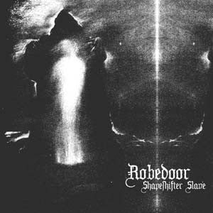 fusetron ROBEDOOR, Shapeshifter Slave