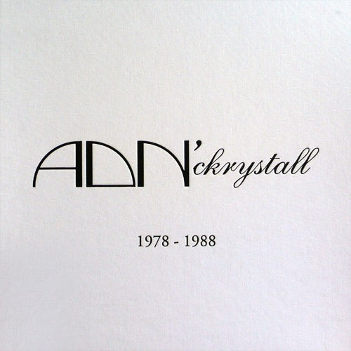 fusetron ADN CKRYSTALL, ADN Ckrystall 1978-1988