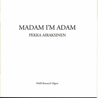 fustron AIRAKSINEN, PEKKA, Madam Im Adam