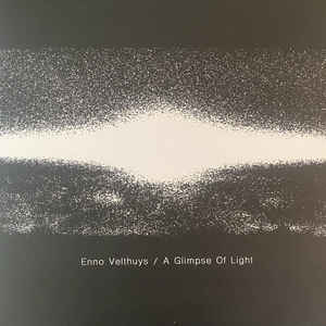 VELTHUYS, ENNO - Glimpse of Light