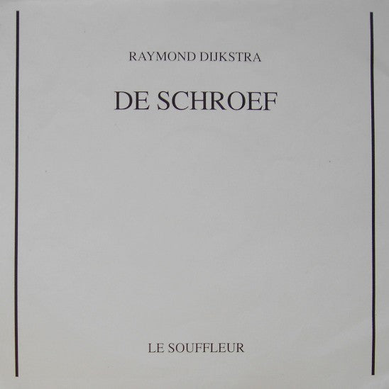 fusetron DIJKSTRA, RAYMOND, De Schroef