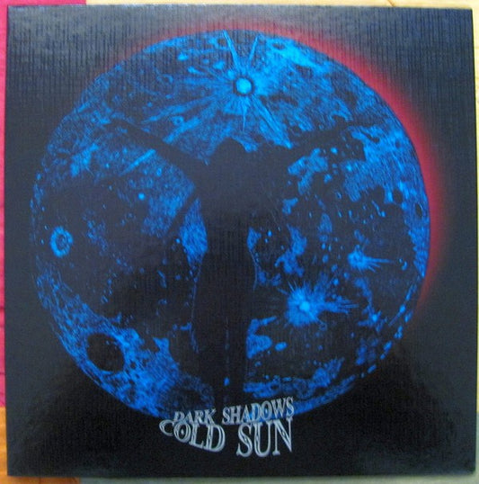 fusetron COLD SUN, Dark Shadows