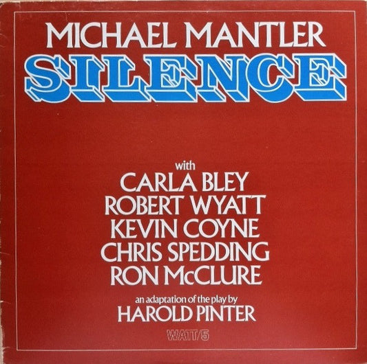 MICHAEL MANTLER - Silence