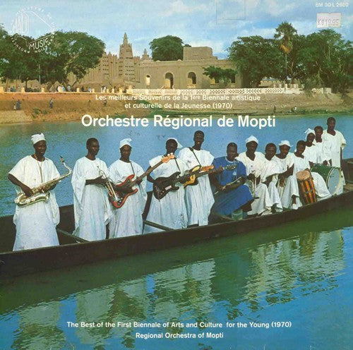 fusetron ORCHESTRE REGIONAL DE MOPTI, Les Meilleurs Souvenirs De La 1ere Biennale Artistique Et Culturelle De La Jeunesse