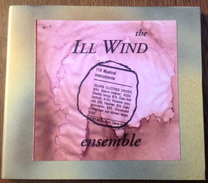 ILL WIND ENSEMBLE - Nobody Goes that Way