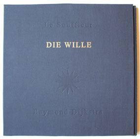 DIJKSTRA, RAYMOND - Die Wille