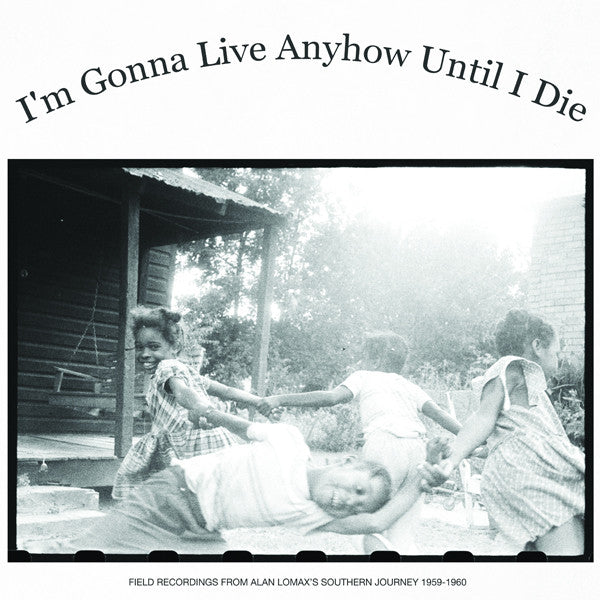 V/A - Im Gonna Live Anyhow Until I Die