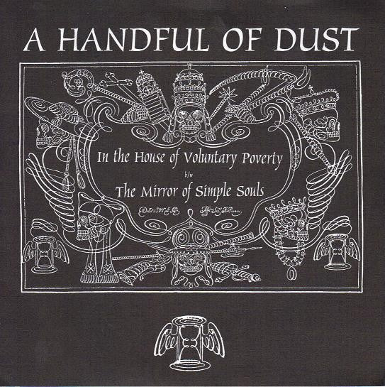 fustron A HANDFUL OF DUST, In The House Of Voluntary Poverty