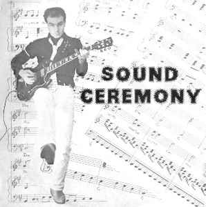 SOUND CEREMONY - s/t