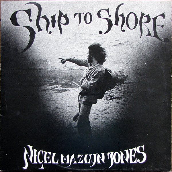 fusetron JONES, NIGEL MAZLYN, Ship to Shore