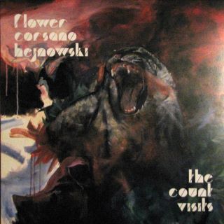 fusetron CORSANO/FLOWER/HEJNOWSKI, The Count Visits