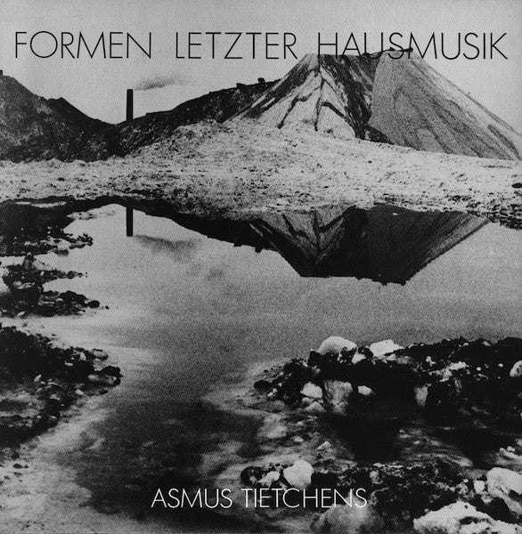 fustron TIETCHENS, ASMUS, Formen Letzter Hausmusik