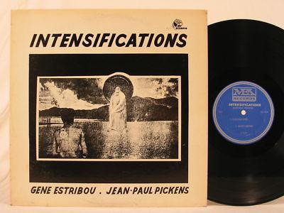 fustron ESTRIBOU & JEAN-PAUL PICKENS, GENE, Intensifications