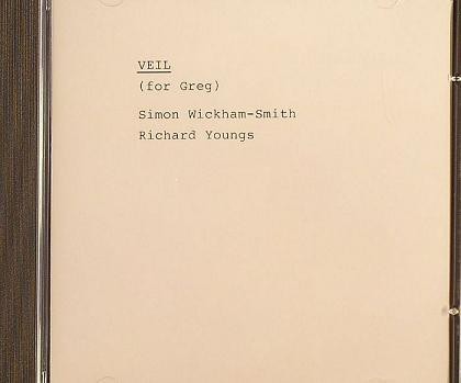 fustron YOUNGS, RICHARD & SIMON WICKHAM-SMITH, Veil (For Greg)