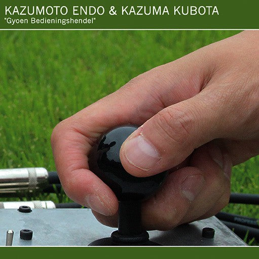 fusetron ENDO, KAZUMOTO & KAZUMA KUBOTA, Gyoen Bedieningshendel