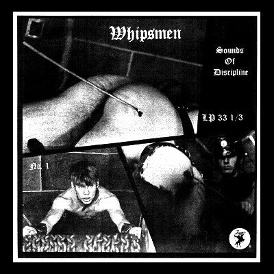 fusetron WHIPSMEN, Sounds of Discipline