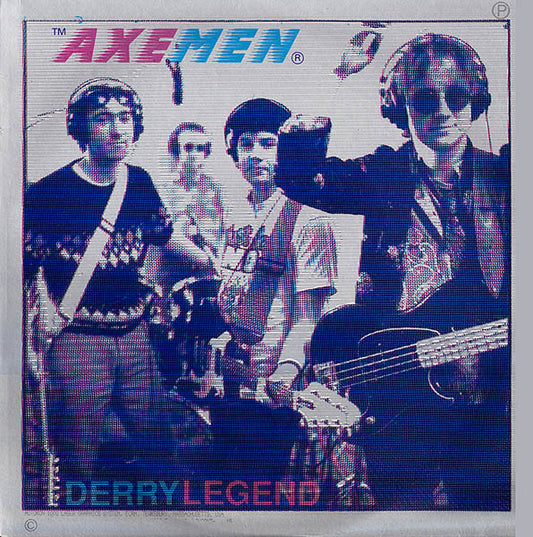 AXEMEN - Derry Legend