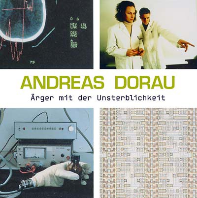 fusetron DORAU, ANDREAS, Arger mit der Unsterblichkeit