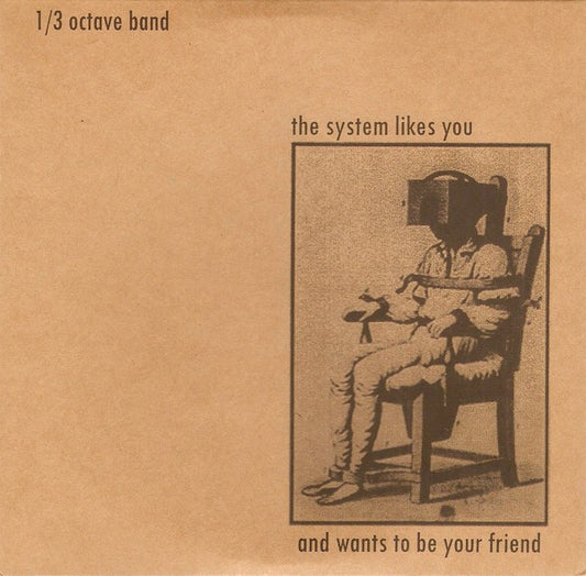 fustron 1/3 OCTAVE BAND, The System Likes You and Wants to be Your Friend