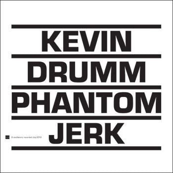 fusetron DRUMM, KEVIN, Phantom Jerk