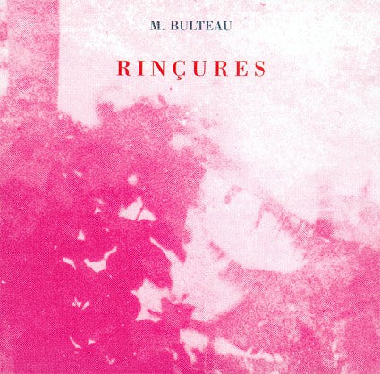 fustron BULTEAU, MICHEL, Rincures