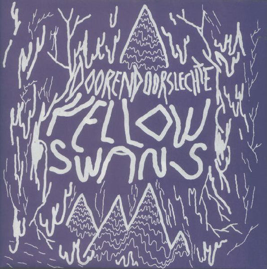 D YELLOW SWANS - Doorendoorslechte