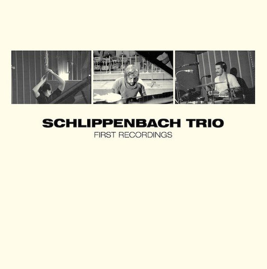 fusetron SCHLIPPENBACH TRIO, First Recordings