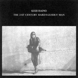 fusetron HAINO, KEIJI, 21st Century Hard-y-Guide-y Man