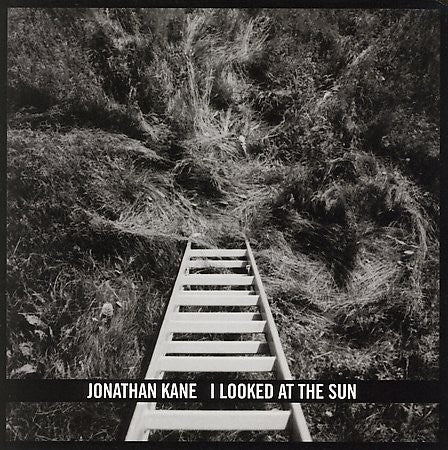 fustron KANE, JONATHAN, I Looked At the Sun