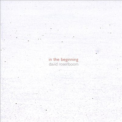 fusetron ROSENBOOM, DAVID, In the Beginning (1978-1981)