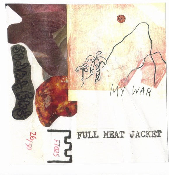 fusetron FULL MEAT JACKET, My War