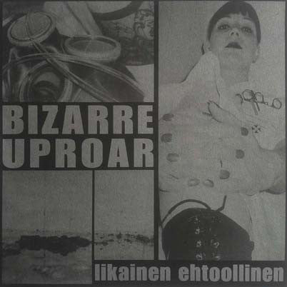 BIZARRE UPROAR - Likainen Ehtoollinen