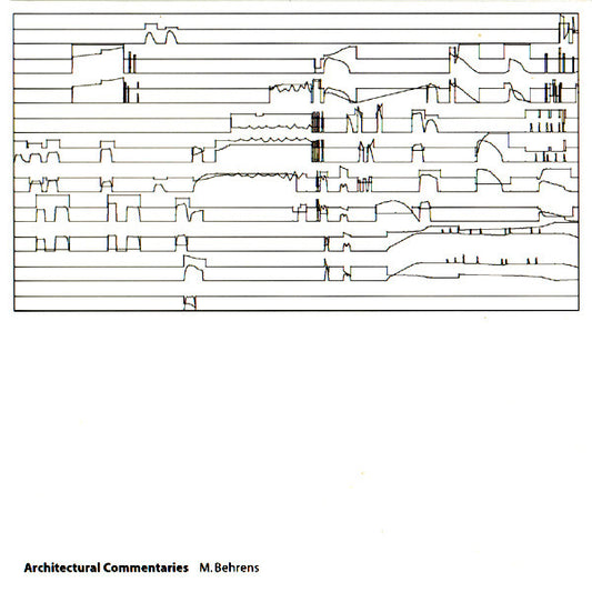 BEHRENS, M. - Architectural Commentaries