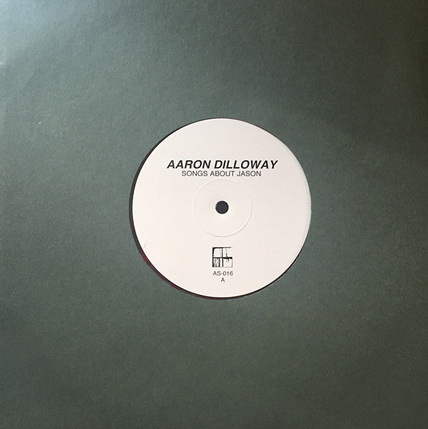 DILLOWAY, AARON - Songs About Jason