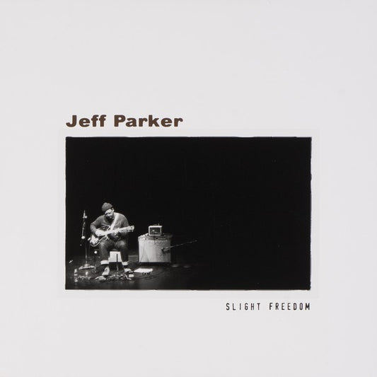 fusetron PARKER, JEFF, Slight Freedom