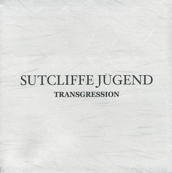 fustron SUTCLIFFE JUGEND, Transgression