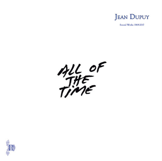 DUPUY, JEAN - All Of The Time