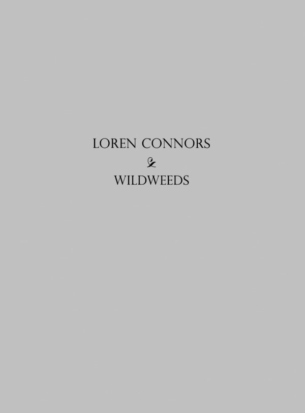 CONNORS, LOREN - Wildweeds