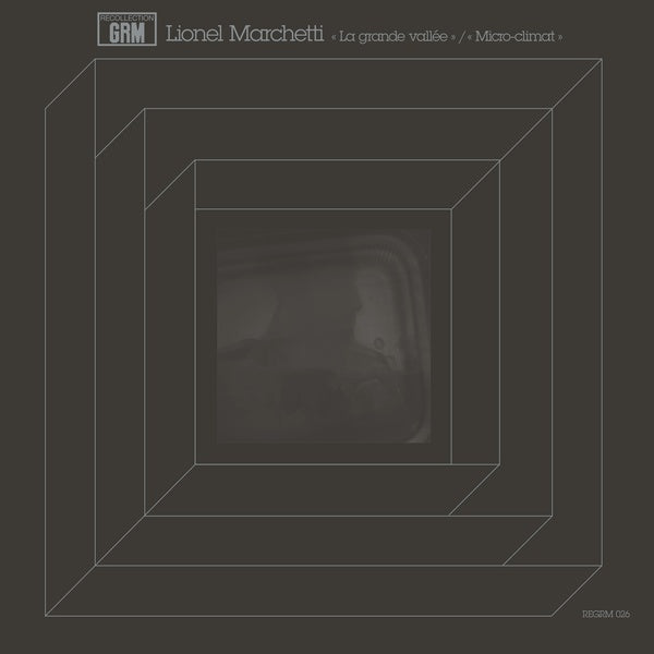 MARCHETTI, LIONEL - La grande vallee / Micro-climat