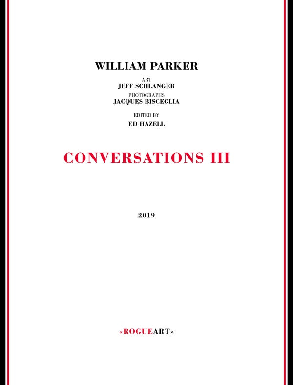 PARKER, WILLIAM - Conversations III