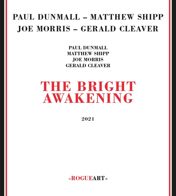 DUNMALL/MATTHEW SHIPP/JOE MORRIS, PAUL - The Bright Awakening