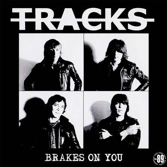 TRACKS - Brakes On You