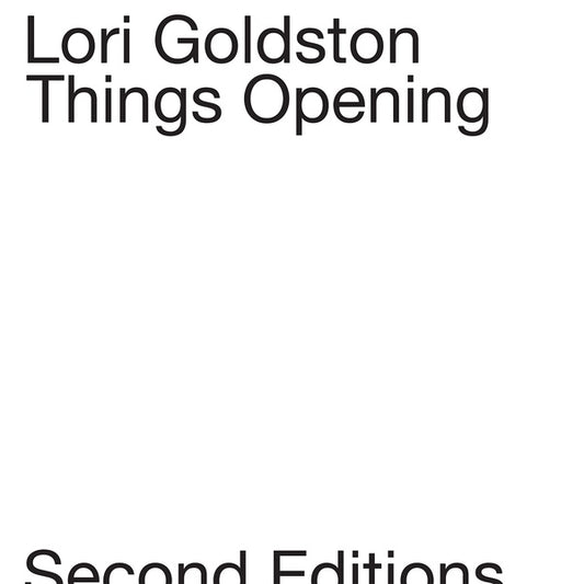 GOLDSTON, LORI - Things Opening