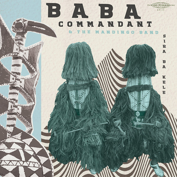 BABA COMMANDANT AND THE MANDINGO BAND - Siri Ba Kele